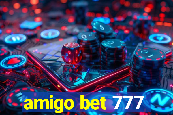 amigo bet 777